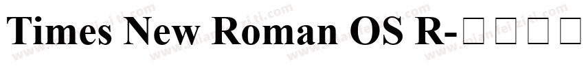 Times New Roman OS R字体转换